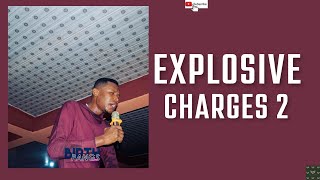 Explosive Charges 2 (Become Bold in the Spirit) - Apostle Edu Udechukwu