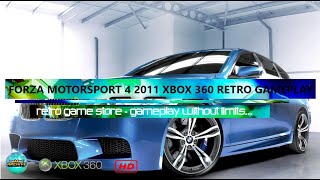 Forza Motorsport 4 2014  Xbox 360 Gameplay - Retro Gameplay Forza Gaming Gameplay Without Limits