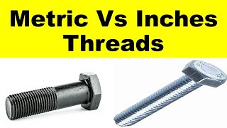 Metric Bolt Thread VS Inch Bolt Thread||Bolt Thread||Bolt Angle||Bolt Depth.