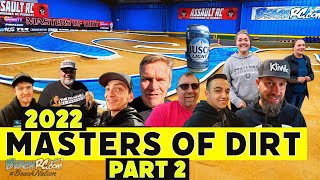 Masters of Dirt 2022 Part 2