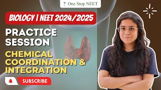 Practice Session | Chemical Coordination & Integration | NEET 2024 | Komal Ma'am | One Stop NEET