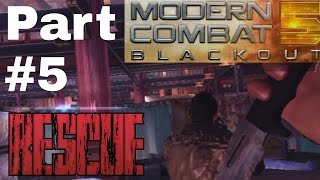 Modern Combat 5 gameplay: Part #5 [Rescue]