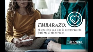 MENSTRUACIÓN DURANTE EL EMBARAZO - Bienestar Colsanitas