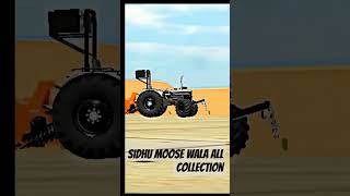 sidhu moose wala😭👍 bai di tractor collection he reh gye .6 #295 #sidhumoosewala #shorts #pahadiboi