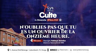 Culte du Dimanche 10 Mars 2024 | N'OUBLIES PAS QUE TU ES UN OUVRIER DE LA ONZIÈME HEURE