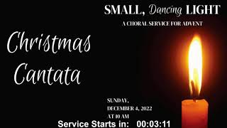 December 4, 2022 ||2022 Christmas Cantata