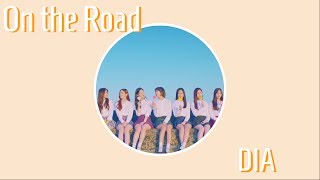 [MKOEnt] DIA 다이아 - 그 길에서 (On the road) {Collab}