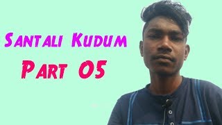 Kudum Re Kurit Kurit Part 05 || Kishan Murmu Riddles in santali || Santali New Video 2019