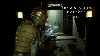 Dead Space | Tram Station Horrors