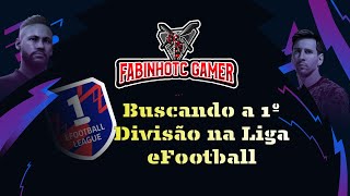 🚨 🚨#eFOOTBALL [PS4]  #AOVIVO🚨🚨SEXTOU !!! EM BUSCA DA 1º DIVISÃO NA LIGA 🚨 🚨