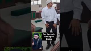 Gus Samsudin # takut pada pak jaksa