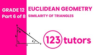 P6 || Grade 12 Euclidean Geometry Theory Part 6 with 123tutors