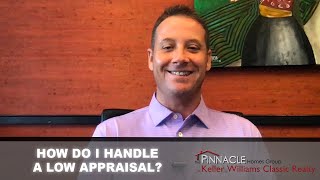 Q: What Happens If the Appraisal Comes in Low?