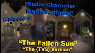 "Hyper Crazed Restorations" | Episode #1 | "The Fallen Sun" |