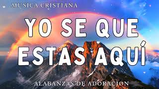 PODEROSAS CANCIONES CRISTIANAS 2024 PARA LIBERAR TU MENTE Y EL CORAZÓN - Musica Cristiana 2024