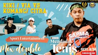 MIX DOUBLE FINAL MENDADAK TENNIS🎾KIKI/Via vs Koman/ Citra