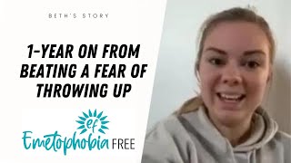 Beth's update 1-year on from beating a fear of being sick