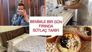 GÜNLÜK VLOG | EV İŞLERİ | #fırındasütlaçtarifi #günlükrutinişler #günlükvlog #benimlebirgün