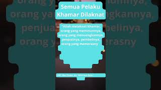 Semua Pelaku Khamar Dilaknat#shorts#khamar