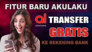 Cara Transfer Gratis Ke Rekening Bank Berbeda Tanpa Biaya Admin Dengan Fitur Akulaku Transfer