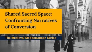 Shared Sacred Space – Confronting Narratives of Conversion