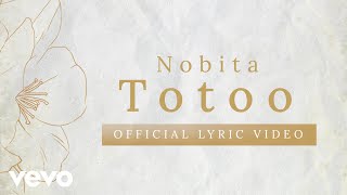 NOBITA - Totoo (Official Lyric Video)