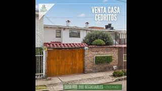 CASA CEDRITOS