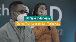 Townhall 1Q22, Komunikasi Terbuka ala PT Vale Indonesia