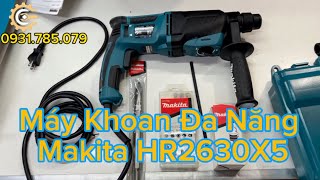 Máy Khoan Đa Năng Điện Makita HR2630X5| Electric 2 in 1 Combination Hammer| Công Cụ Máy Móc