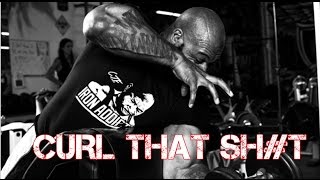 CT FLETCHER MOTIVATION | Curl That Sh*t