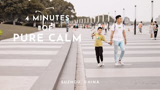 4 minutes of pure calm | a peaceful afternoon in Suzhou, China.