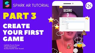 How to Create a 2D Game in SPARK AR [v85+ Counter Script, Target Disappear by Collision, Add Music]