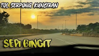 SUASANA JALAN TOL SERPONG - KUNCIRAN 2020