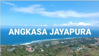 PEMANDANGAN ANGKASA JAYAPURA  2022