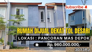 RUMAH DIJUAL PANCORAN MAS DEPOK DEKAT TOL DESARI