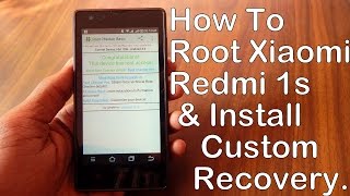 How To Root and Install a Custom Recovery in the Xiaomi Redmi 1s!