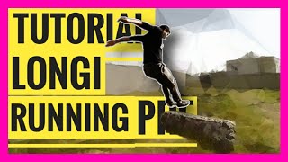 LONGI | RUNNING PRESS | CRANE Tutorial de Parkour