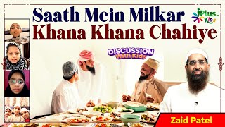 Saath Mein Milkar Khana Khana Chahiye by Zaid Patel iPlus TV Kids