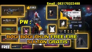 BAGI BAGI AKUN FF SULTAN GRATIS 2021