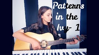 Opeth- Patterns in the Ivy 1 cover (guitar and piano)