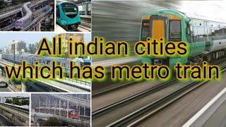 All indian cities which has metro train