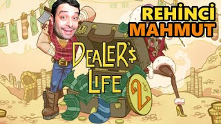 REHİNCİ MAHMUT | Dealer's Life 2 Türkçe Tam Sürüm | Bölüm 1