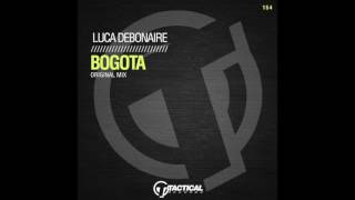 TR154 Luca Debonaire  - Bogota (Original Mix)