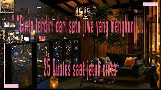 Cinta tidak membuat dunia berputar. Cintalah yang...25 Quotes saat jatuh cinta | kata kata bijak