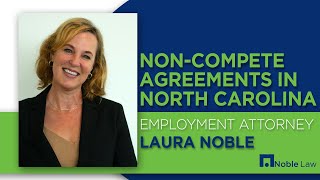 Non-Compete Agreements in North Carolina - Noble Notes