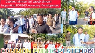 PHED Minister Nagaland shri.Jacob zimomi Inspecting Border Area