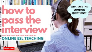 HOW TO PASS THE INTERVIEW | ONLINE ESL TEACHING | HOMEBASED | Liezel Oh