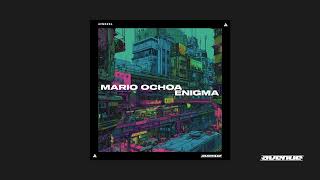 Mario Ochoa - Enigma