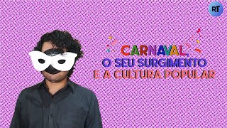 O QUE SIGNIFICA O CARNAVAL DE RUA? || RT na TV