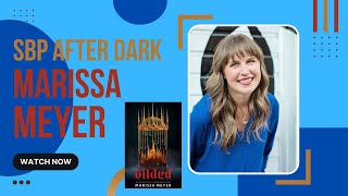 SBP After Dark | Marissa Meyer